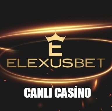 Elexusbet Canlı Casino