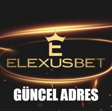 Elexusbet Güncel Adres